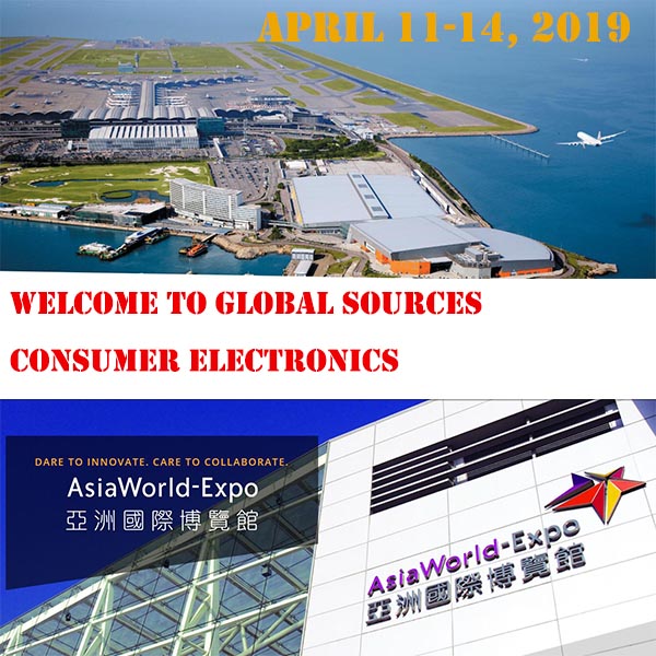 Bienvenido a Global Sources Consumer Electronics TRADESHOW del 11 al 14 de abril de 2019 Guía de AsiaWorld-Expo Hong Kong