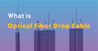What is optical fiber drop cable.jpg