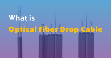 What is optical fiber drop cable.jpg