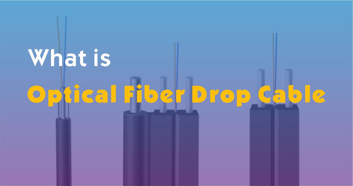 ¿Qué es el cable de bajada de fibra óptica?